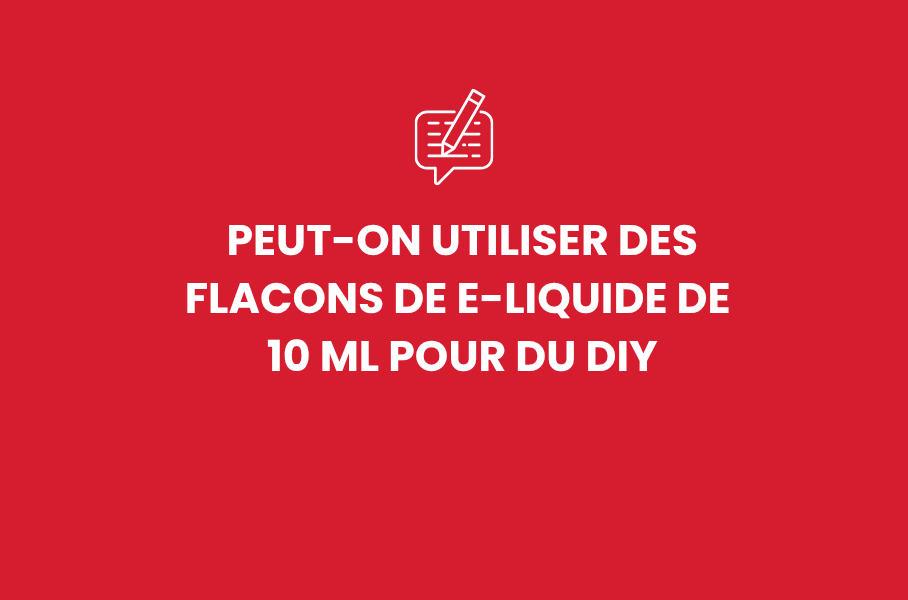 Peut-on utiliser des flacons de e-liquide de 10 ml prêts à vaper comme des arômes pour faire du DIY ?